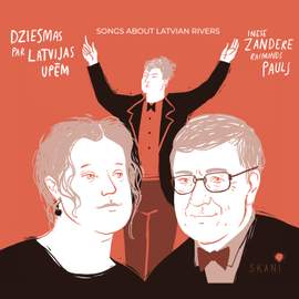 Songs About Latvian Rivers / Dziesmas Par Latvijas Upem