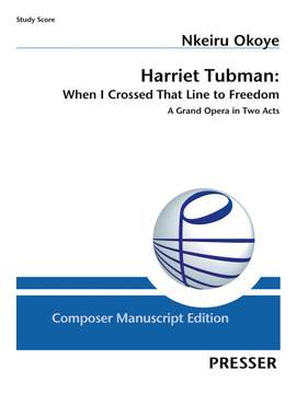 Okoye, N: Harriet Tubman: When I Crossed That Line to Freedom