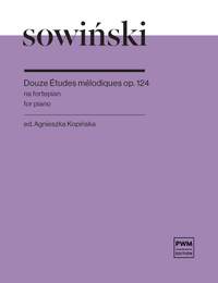 Wojciech Sowinski: 12 Etudes melodiques op. 124