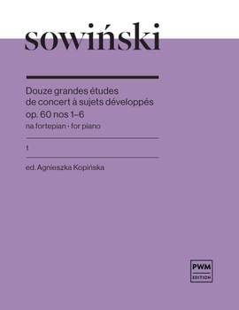 Wojciech Sowinski: Grandes etudes de concert op. 60