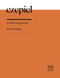 Wojciech Czepiel: 24 Violin Duets