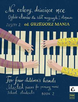 Grzegorz Mania: For four children's hands