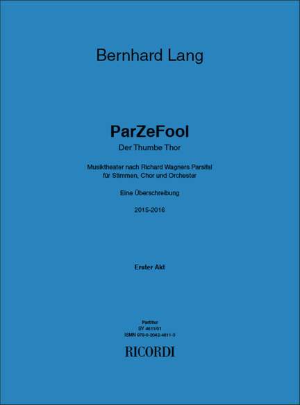 Bernhard Lang: ParZeFool