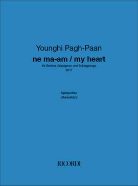 Younghi Pagh-Paan_Younghi Pagh-Paan: Ne Ma-Am/My Heart
