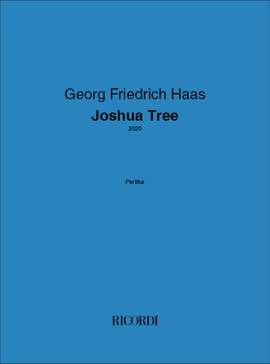Georg Friedrich Haas: Joshua Tree