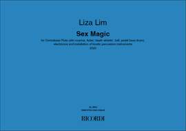 Liza Lim: Sex Magic