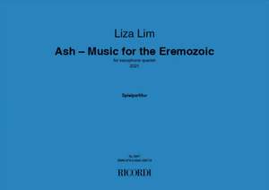 Liza Lim: Ash - Music for the Eremozoic