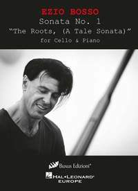 Ezio Bosso: Sonata No. 1 "The Roots, (A Tale Sonata)"