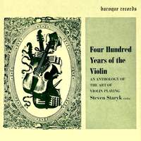 Four Hundred Years of the Violin - An Anthology of the Art of Violin Playing, Vol. 1