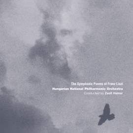 Hungarian National Philharmonic Orchestra: The Symphonic Poems of Franz Liszt