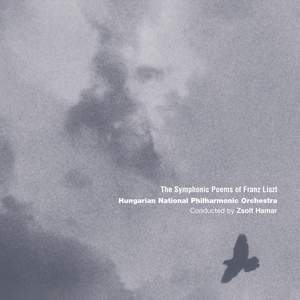 Hungarian National Philharmonic Orchestra: The Symphonic Poems of Franz Liszt