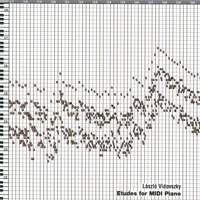 László Vidovszky: Etudes for MIDI piano