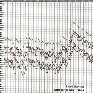 László Vidovszky: Etudes for MIDI piano