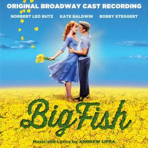 Big Fish (Original Broadway Cast Recording)
