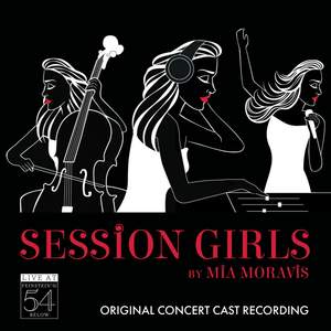 Session Girls (Original Concert Cast Recording) [Live at Feinstein's / 54 Below]
