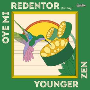Younger Zen - Oye Mi Redentor (For Ray)