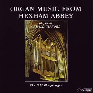 Organ Music From Hexham Abbey