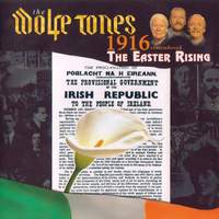 1916 Remembered. The Easter Rising.
