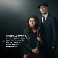 Rachmaninoff: Sonata for Cello and Piano Op. 19, Two Pieces for Cello and Piano Op. 2 & Trio Élégiaque No. 1 - Shalygin: “Tristissima” for Cello and Piano