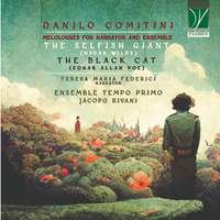 Danilo Comitini: The Selfish Giant (Oscar Wilde), The Black Cat (Edgar Allan Poe) - Melologues for Narrator and Ensemble