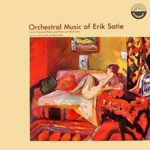 Orchestral Music Of Eric Satie