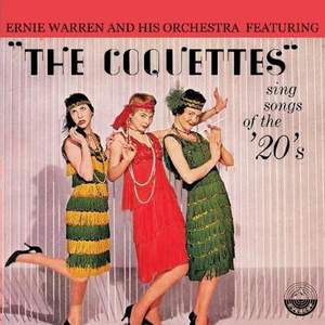 The Coquettes Sing Songs of the 20's