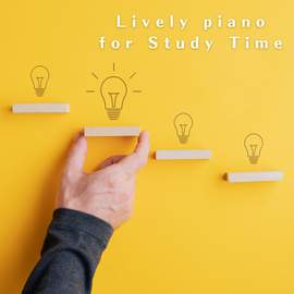 Lively Piano for Study Time