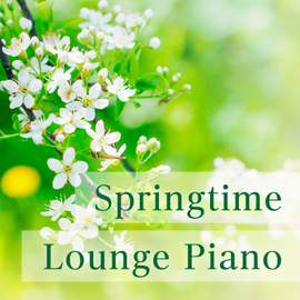 Springtime Lounge Piano