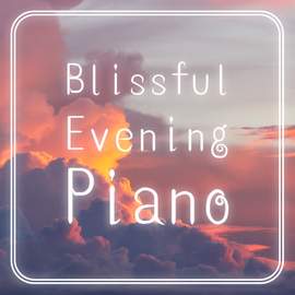 Blissful Evening Piano