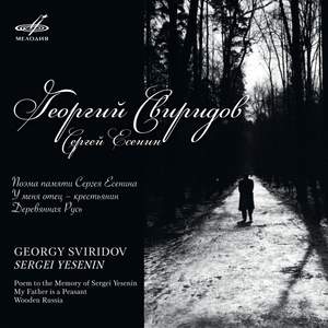 Sviridov: Works on Poems by Sergei Yesenin