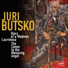 Butsko: Diary of a Madman, Lacrimosa, The Canon to the Menacing Angel, the Commander and Guardian