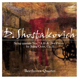 Shostakovich: String Quartets Nos. 7, 8, 10 & Two Pieces for String Octet, Op. 11