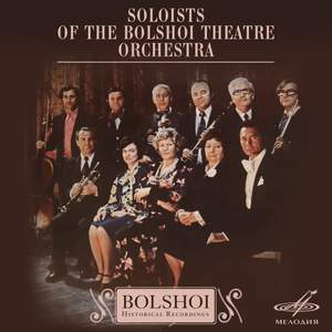Soloists of the Bolshoi Theatre Orchestra