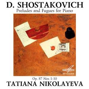 Shostakovich: Preludes and Fugues for Piano, Op. 87, Nos. 1-10