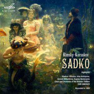 Rimsky-Korsakov: Sadko Highlights