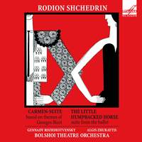 Shchedrin: Carmen Suite & The Little Humpbacked Horse