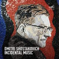 Shostakovich: Incidental Music