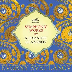 Glazunov: Symphonic Works
