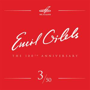 Emil Gilels 100, Vol. 3