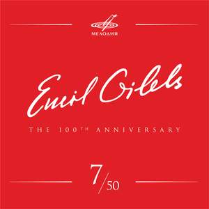 Emil Gilels 100, Vol. 7