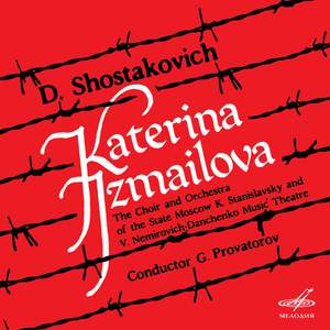 Shostakovich: Katerina Izmailova, Op. 114