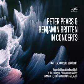 Peter Pears and Benjamin Britten in Concerts. Leningrad 1963, 1966 (Live)