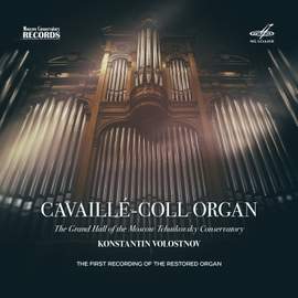 Cavaillé-Coll Organ of the Grand Hall of the Moscow Conservatory