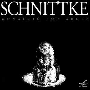 Schnittke: Concerto for Choir