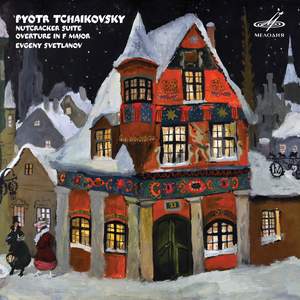 Tchaikovsky: Nutcracker Suite, Overture in F Major