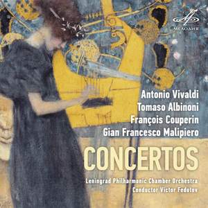 Vivaldi, Albinoni, Couperin, Malipiero: Concertos