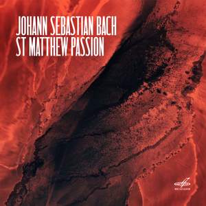 Bach: St. Matthew Passion, BWV 244 (Live)