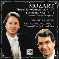 Mozart: Symphony No. 14, K. 114; Three Piano Concertos after J.C. Bach, K. 107