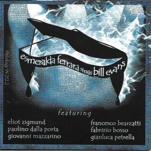Esmeralda Ferrara Sings Bill Evans