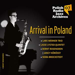 Arrival in Poland - Polish Radio Jazz Archives, Vol. 7